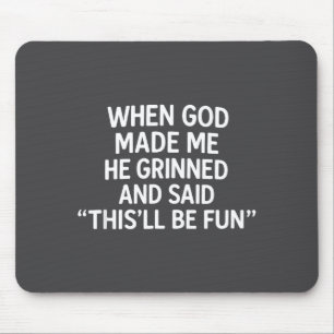 Mousepad Quando Deus Me Fez, Humor Cristão, Citação de Fé E