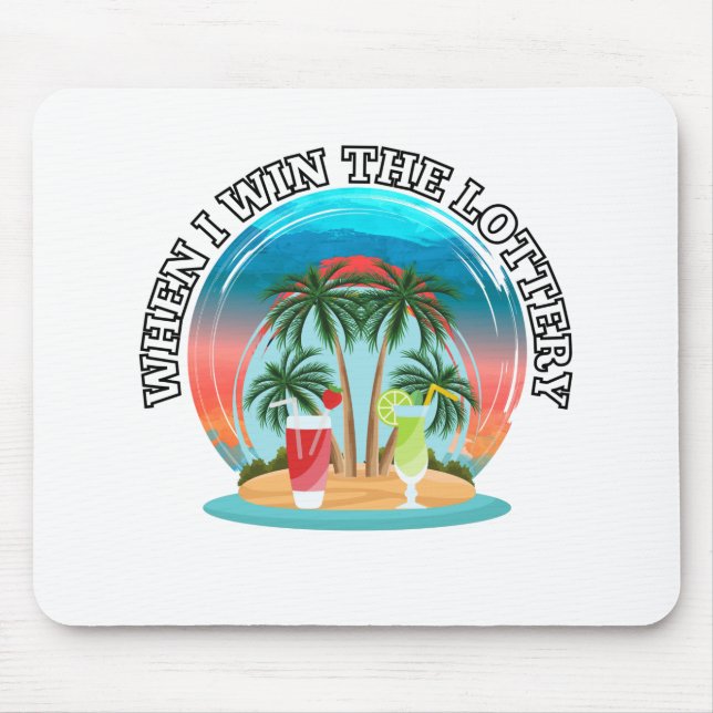 Mousepad Quando eu ganhar a loteria (Frente)