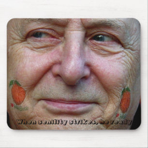 Mousepad Quando o senility golpeia, esteja pronto