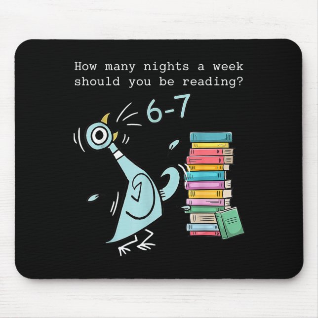 Mousepad Quantas Noites Por Semana Você Deve Ler 6–7 T (Frente)