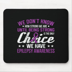 Mousepad Quão Fortes Somos Apenas A Consciência Da Epilepsi