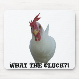 Mousepad Que o Cluck?!