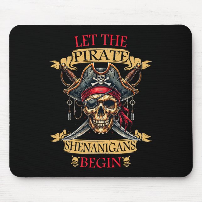 Mousepad Que Os Piratas Shenanigans Comecem O Crânio De Hal (Frente)