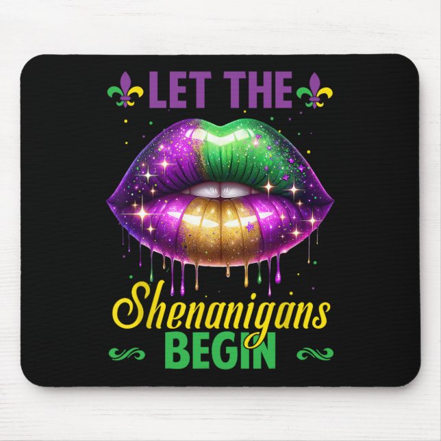 Mousepad Que Os Shenanigans Comecem A Mardi Gras Lábios Hom (Frente)