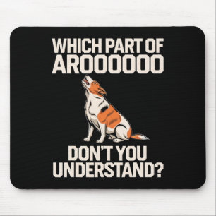 Mousepad Que Parte Do Cachorro Aroooo Sobrou Os Proprietári