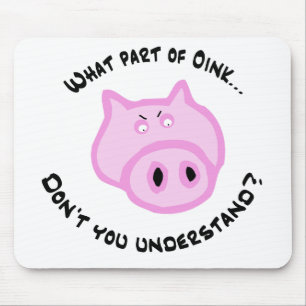 Mousepad Que parte Oink…