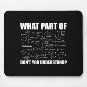 Mousepad Que Parte Você Não Entende