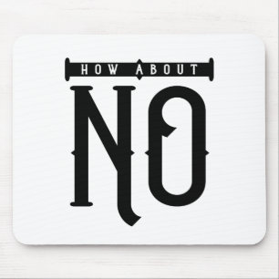 Mousepad Que Tal Nenhuma Tipografia