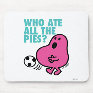 Mousepad Quem comeu todas as tortas?