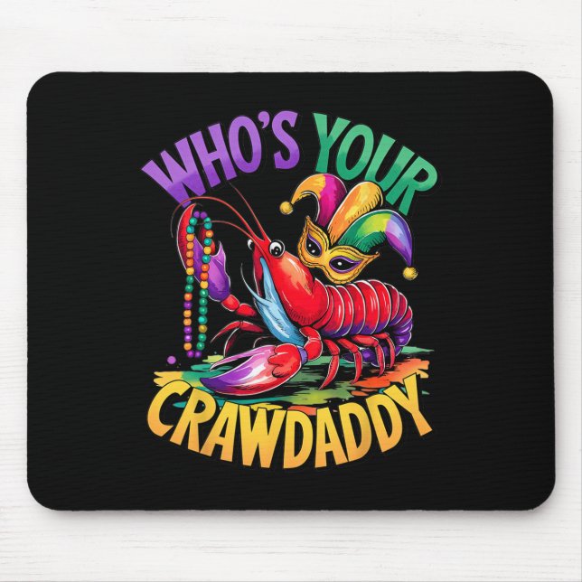 Mousepad Quem É Seu Crawdaddy Lagostim Jester Contas Piada  (Frente)