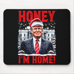 Mousepad Querida, Estou em Casa! Camiseta Divertida de Nata
