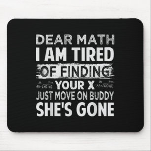 Mousepad Querida Matemática, Estou Cansada De Encontrar O S
