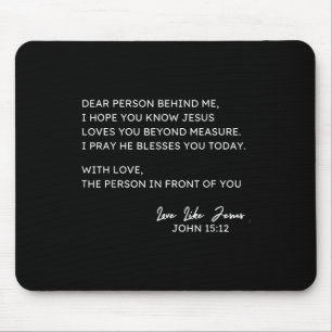 Mousepad Querida Pessoa Atrás De Mim Eu Espero Que Você Con