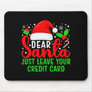 Mousepad Querido Papai Noel Deixe seu Cartão de Crédito Fam