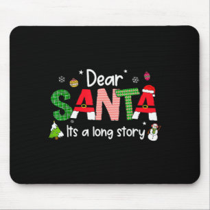 Mousepad Querido Papai Noel É Uma Longa História Pijamas De