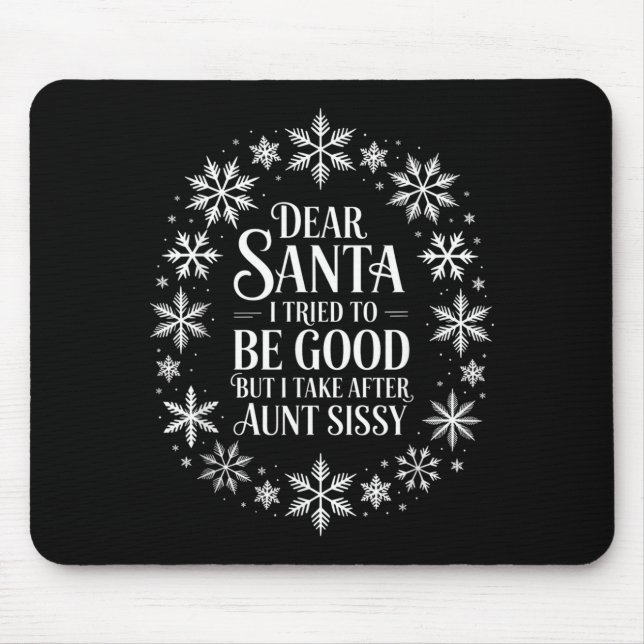 Mousepad Querido Papai Noel Eu Tentei Ser Bom Mas Eu Pego D (Frente)