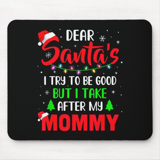 Mousepad Querido Papai Noel Eu Tentei Ser Bom Mas Meu Natal (Frente)