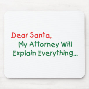 Mousepad Querido Papai Noel Meu Advogado Vai Explicar - Nat