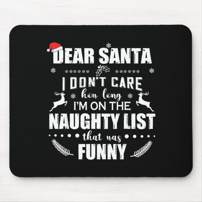 Mousepad Querido Papai Noel Não Me Importo Quanto Tempo Est (Frente)