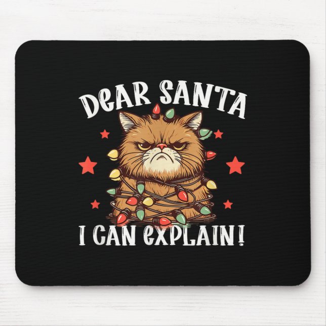 Mousepad Querido Papai Noel Posso Explicar O Gato Fez Isso  (Frente)