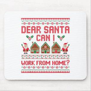 Mousepad Querido Papai Noel Posso Trabalhar De Casa Funny C
