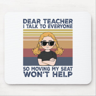 Mousepad Querido professor, eu falo com todos, então mudar
