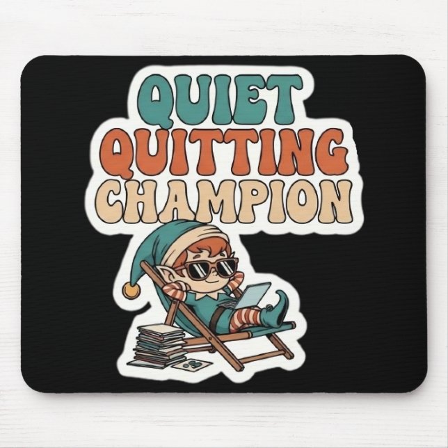 Mousepad Quiet Quitting Elf Funny Office Humor Dark Mode  (Frente)