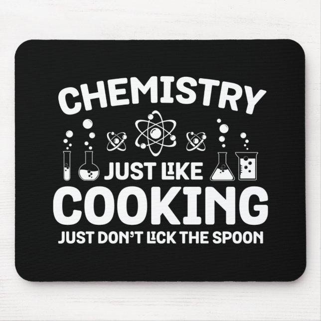 Mousepad Química assim como Cozinhar, simplesmente não pica (Frente)