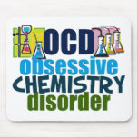 Mousepad Química engraçada<br><div class="desc">Presente engraçado do professor da química que lê a desordem obsessiva da química de OCD ao lado do cheio das taças da ciência dos produtos químicos para uma experiência. Um major legal da química atual para um cientista.</div>