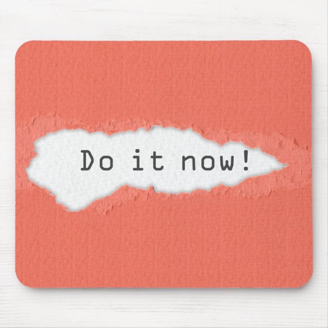 Mousepad Quirky Do It Now Motivation Cote (Frente)