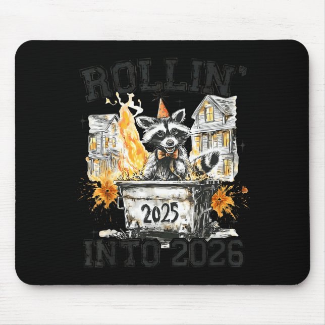 Mousepad Raccoon Rollin Into 2026 Funny Dumpster Fire 2025  (Frente)
