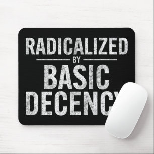 Mousepad Radicalizado Por Engraçado De Decência Básica