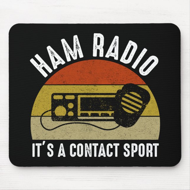 Mousepad Rádio Ham - É um Esporte de Contato (Frente)