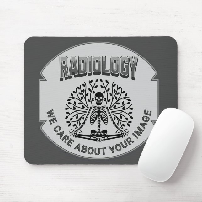 Mousepad Radiologia Humor - Sua Imagem Importa (Com mouse)