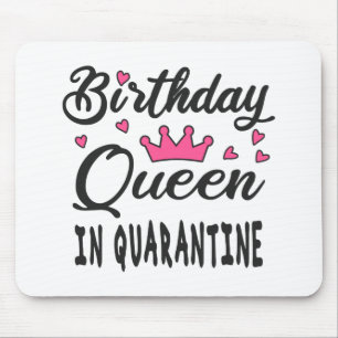 Mousepad Rainha de aniversário em quarentena