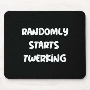 Mousepad Randomly Começa A Twerk Dançando Twerk