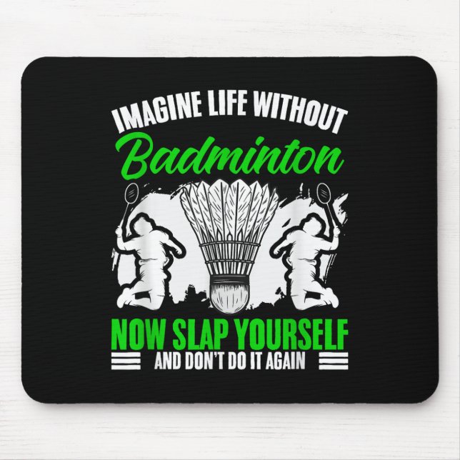 Mousepad Raquete Shuttle Esporte Hobby Vida Sem Badminton  (Frente)