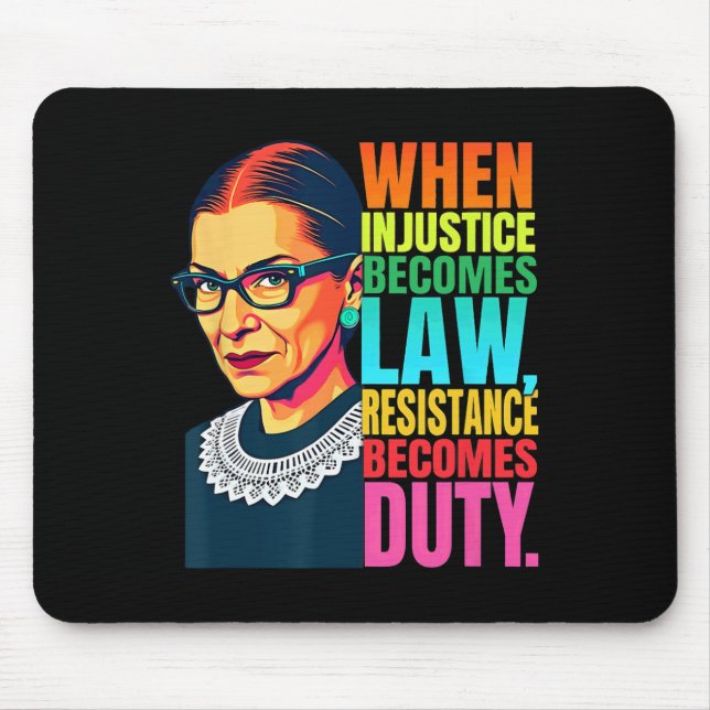 Mousepad Rbg Quando A Injustiça Se Torna Resistência À Lei (Frente)