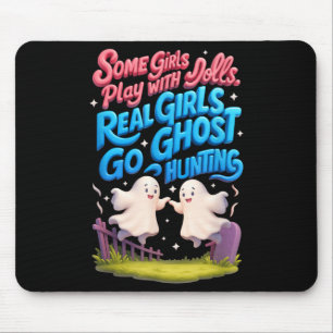 Mousepad Real Girl Go Ghost Hunting Fantasmas Resea Paranor