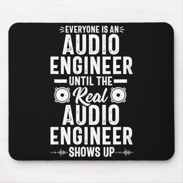Mousepad Real O Engineer Sound Engineering Funny Quote  (Frente)