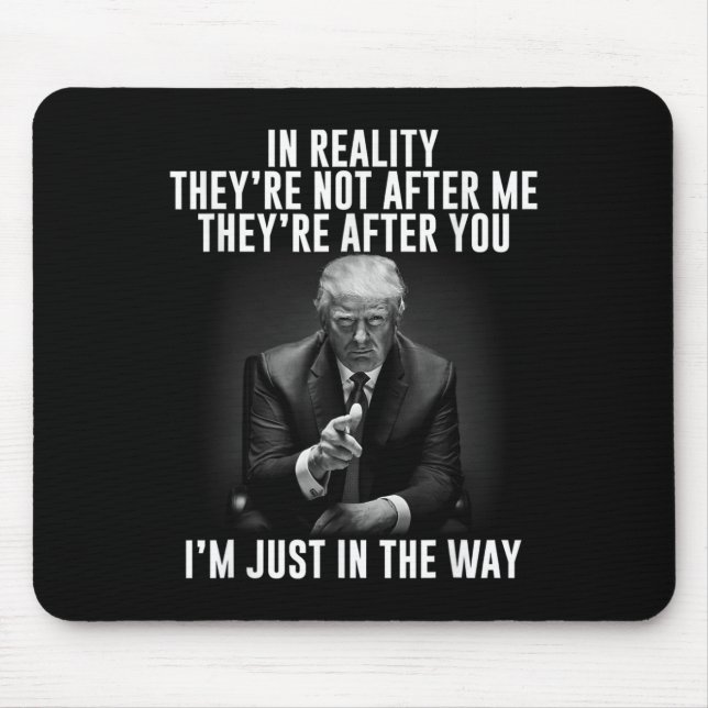 Mousepad Realidade, eles não estão atrás de mim. Tru (Frente)