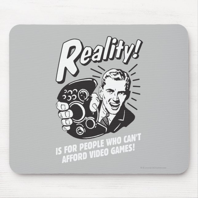 Mousepad Realidade: Não é Possível Pagar Videos games (Frente)