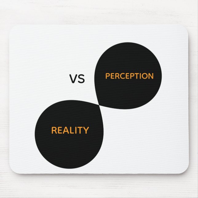 Mousepad Realidade Vs Percepção (Frente)