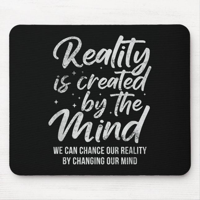Mousepad Reality Is D By The Mind Sitive Motivation Nge  (Frente)