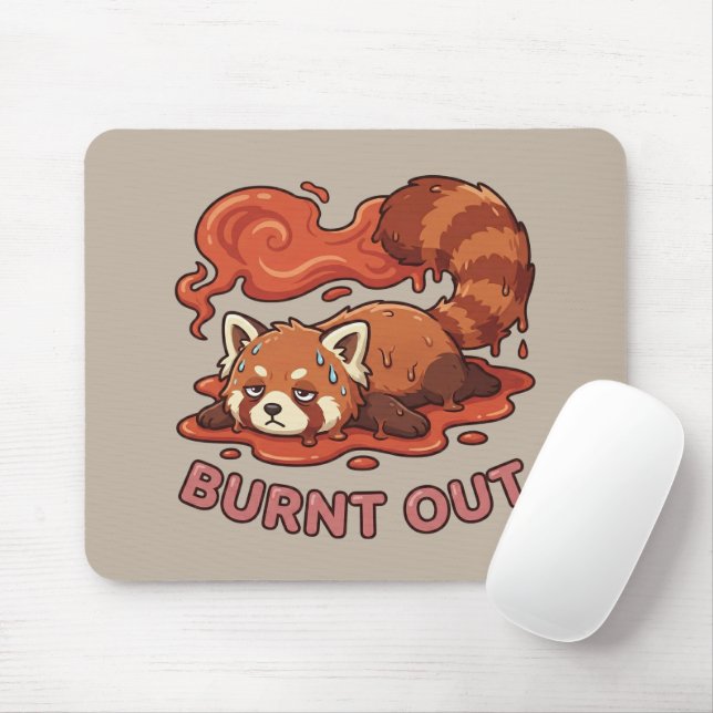 Mousepad Relatable "Burnt Out" Red Panda – Cute Melted Aest (Com mouse)