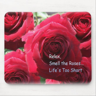 Mousepad Relaxe, cheire os rosas