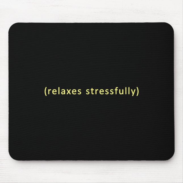 Mousepad Relaxes stressfully  (Frente)