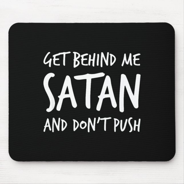 Mousepad Religioso Cristão Jesus Afasta-te de Mim Satanás E (Frente)