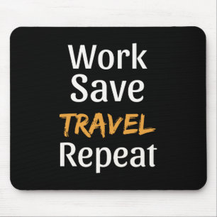Mousepad Repetição de Viagem de Salvamento de Trabalho - Tr