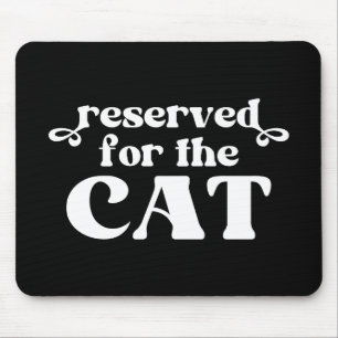 Mousepad Reservado Para O Cat